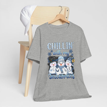 Chillin With My Snowmies2 Short Sleeve Tee