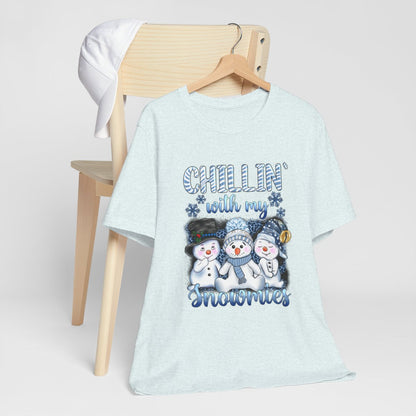 Chillin With My Snowmies2 Short Sleeve Tee