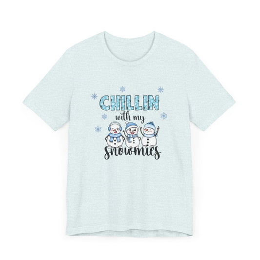 Chillin With My Snowmies Blue Short Sleeve Tee
