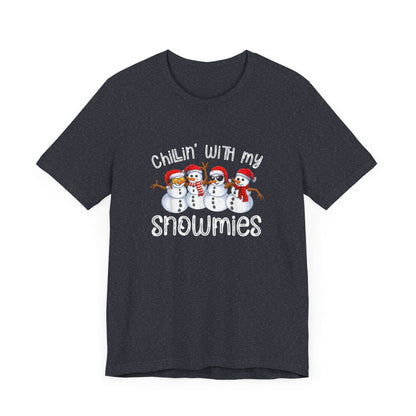 Christmas Snowman Chillin With My Snowmies Short Sleeve Tee