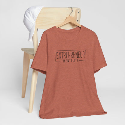 Entrepreneur Mentality Short Sleeve Tee