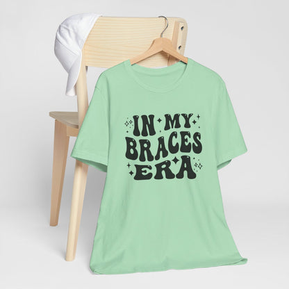 In My Braces Era Short Sleeve Tee