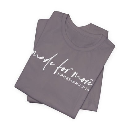 Made for More Short Sleeve Tee