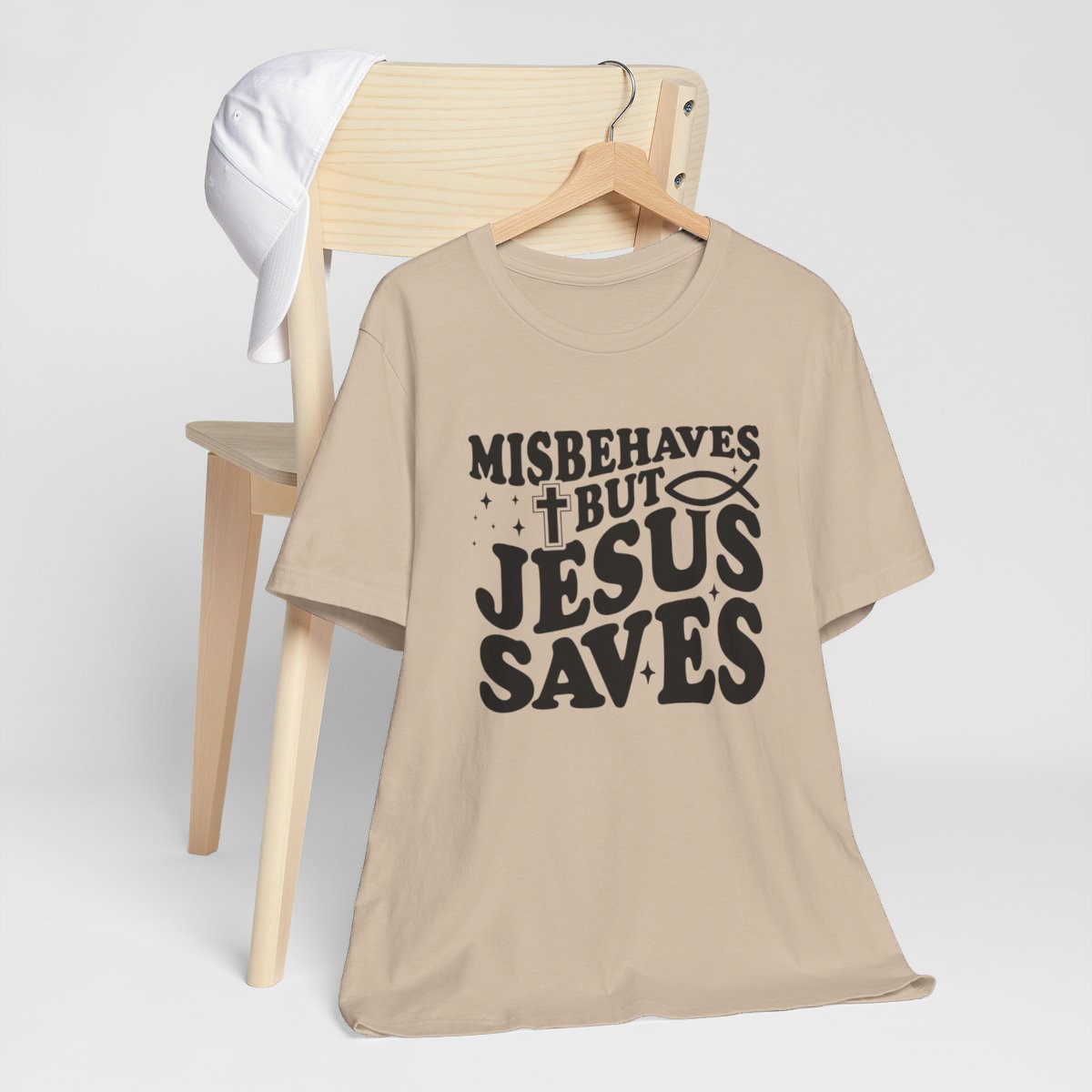 Misbehaves But Jesus Saves Short Sleeve Tee