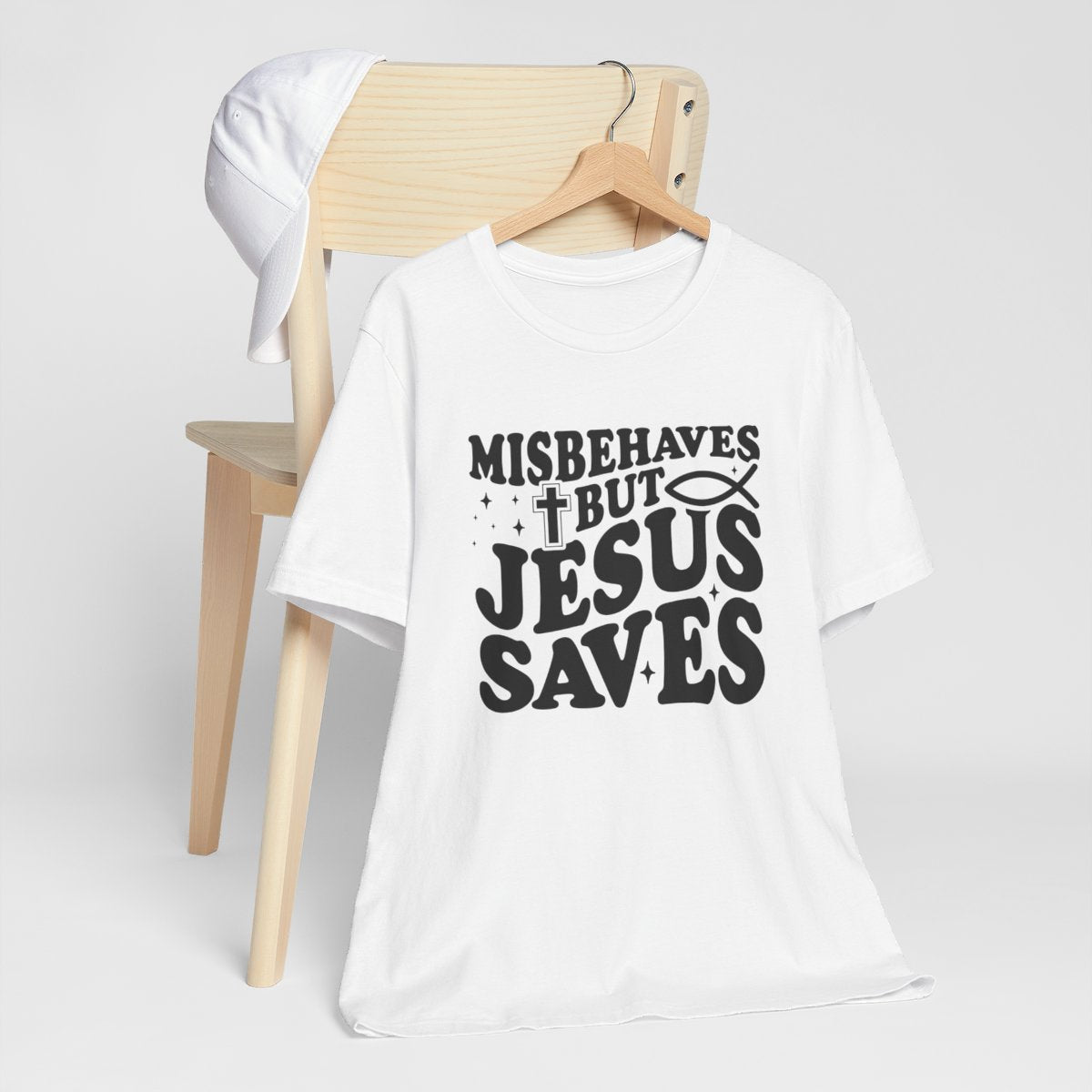 Misbehaves But Jesus Saves Short Sleeve Tee