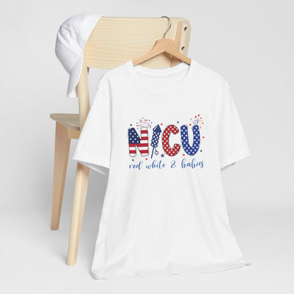 Red White Babies NICU Fireworks Short Sleeve Tee