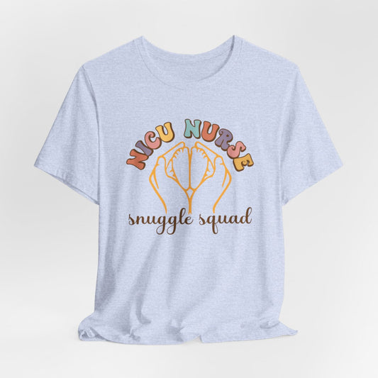 NICU Nurse Snuggle Squad Short Sleeve Tee