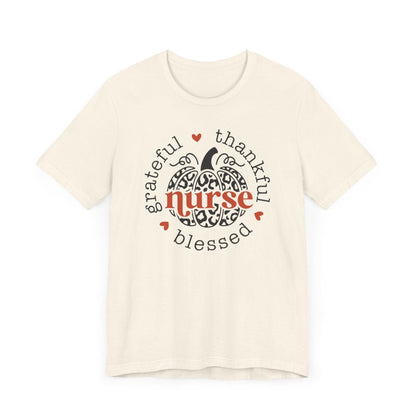 Thankful Grateful Nurse Short Sleeve Tee
