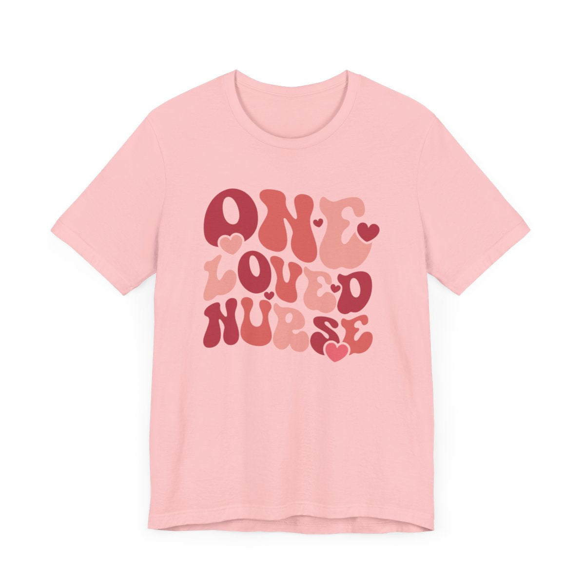 One Loved Nurse Short Sleeve Tee