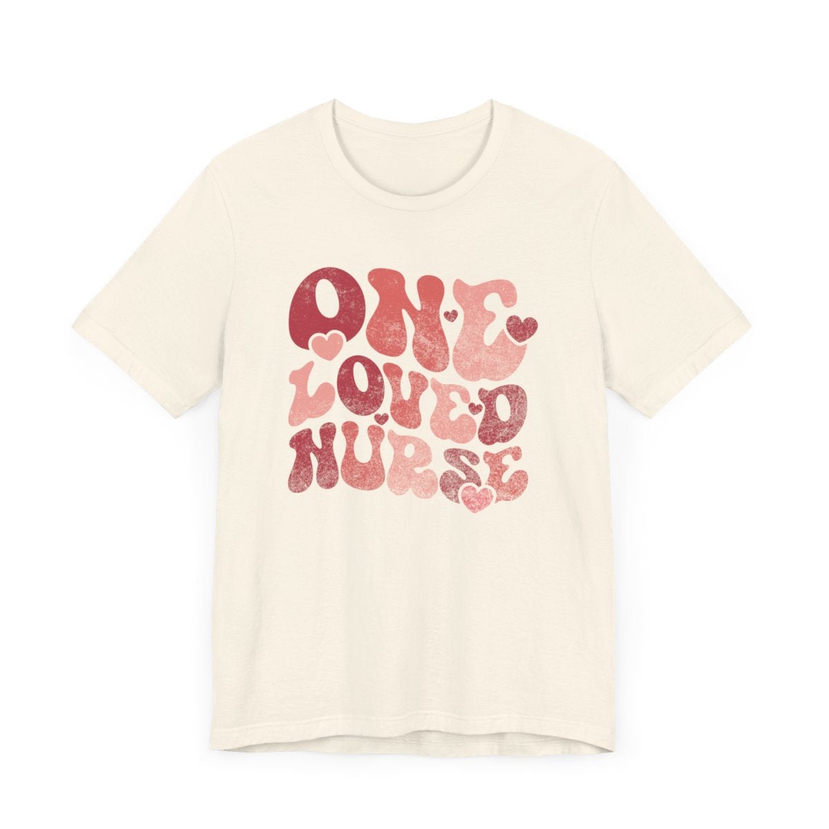 One Loved Nurse Distressed Short Sleeve Tee