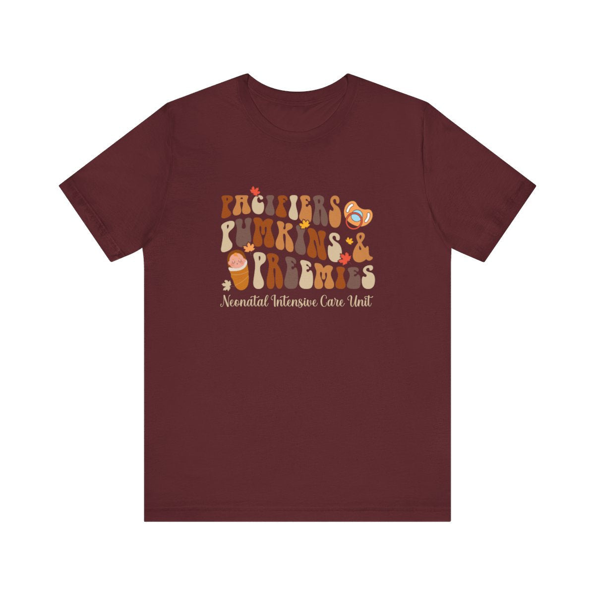 Pacifiers Pumpkins and Preemies Short Sleeve Tee